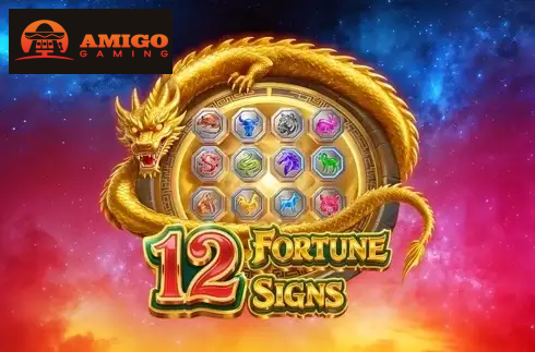 12 Fortune Signs